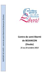 RAPPORT DE VISITE : centre de semi-liberté de Besançon (Doubs)  Centre de semi-liberté de BESANCON