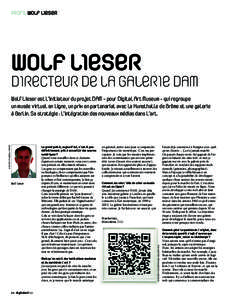 PROFIL WOLF LIESER  WOLF LIESER DIRECTEUR DE LA GALERIE DAM