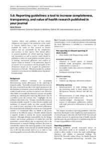 Smart P., Maisonneuve H. and Polderman A. (eds) Science Editors’ Handbook European Association of Science Editors. www.ease.org.uk 5.6: Reporting guidelines: a tool to increase completeness, transparency, and value of 