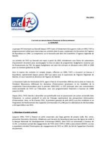 Mai[removed]L’ACTIVITE DU GROUPE AGENCE FRANÇAISE DE DEVELOPPEMENT AU BURUNDI Le groupe AFD intervient au Burundi depuis[removed]Suite à l’éclatement de la guerre civile en 1993, l’AFD a progressivement réduit puis