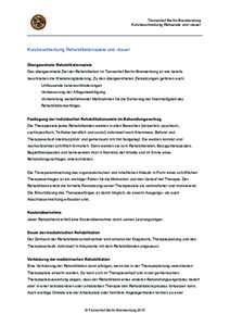 Tannenhof Berlin-Brandenburg Kurzbeschreibung Rehaziele und -dauer Kurzbeschreibung Rehabilitationsziele und -dauer Übergeordnete Rehabilitationsziele Das übergeordnete Ziel der Rehabilitation im Tannenhof Berlin-Brand