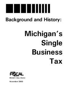 Background and History: Michigan's Single Business Tax