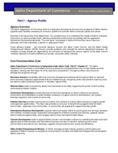 Idaho Department of Commerce  Performance Measurement Report Part I – Agency Profile Agency Overview