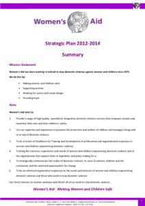 Strategic PlanSummary Mission Statement Women’s Aid has been working in Ireland to stop domes