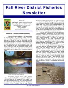 Fall River District Fisheries Newsletter Volume 1, Issue 2 Kansas Department of Wildlife & Parks Fisheries Division Written By: