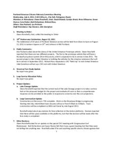 Portland  Streetcar  Citizens  Advisory  Committee  Meeting   Wednesday,  July  6,  2011,  3:30-­‐5:00  p.m.,  City  Hall,  Pettygrove  Room   Members  in  Attendance:  Owen  Ronchelli,  chair;  