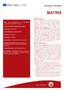 Emergency management / Actuarial science / Natural hazards / Social vulnerability / Vulnerability / Hazard / Risk management / Building Safer Communities. Risk Governance /  Spatial Planning and Responses to Natural Hazards / Risk / Management / Ethics