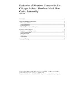 Evaluation of Riverboat Licensee for East Chicago, Indiana: Showboat Mardi Gras Casino Partnership August[removed]Introduction................................................................................................