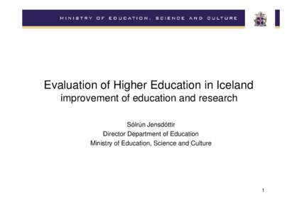 Evaluation of Higher Education in Iceland- improvement of education and research
