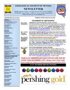 GEOLOGICAL SOCIETY OF NEVADA  NEWSLETTER Geological Society of Nevada, 2175 Raggio Parkway, Room 107, Reno, NVHours Tuesday -- Friday, 8 a.m. to 3 p.m. Monday by appointment. Website: www.gsnv.org