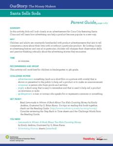 OurStory: The Money Makers  Santa Sells Soda Parent Guide, page 1 of 3 SUMMARY