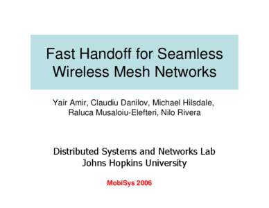 Computing / Mesh networking / Wireless mesh network / Multicast / Dynamic Host Configuration Protocol / Routing / Anycast / Wireless network / IEEE 802.11 / Network architecture / Internet / Wireless networking