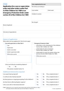 C110A  To be completed by the court Application for a care or supervision order and other orders under Part