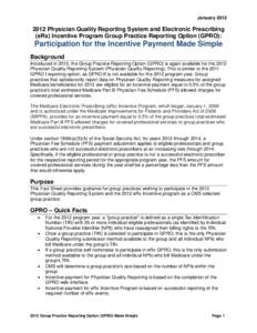 2012 Physician Quality Reporting System (Physician Quality Reporting) Group Practice Reporting Option Made Simple