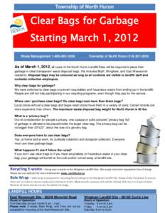 Township of North Huron  Clear Bags for Garbage Starting March 1, 2012 Waste Management[removed]