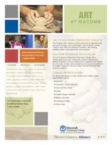 ART  at M a c o m b ART AT MACOMB COMMUNITY COLLEGE The College offers classes at both campuses in beginning and
