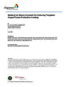 Medical Ice Slurry Coolants for Inducing TargetedOrgan/Tissue Protective Cooling by: Dr. Ken Kasza (PhD; [removed])