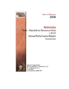 Nebraska Platte—Republican Resources Area Conservation Reserve Enhancement Program (CREP[removed]Annual Performance Report