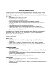 Robust and Sustainable Economy The working group considered 6 issues relating to a robust and sustainable economy, namely private sector, trade and investment, agriculture, infrastructure, science and technology, and tou