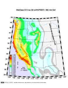 SiteClass CD 3-sc SA w/2%PE50Yr. 360 m/s Soil  50˚ 48˚ GM P r Soi