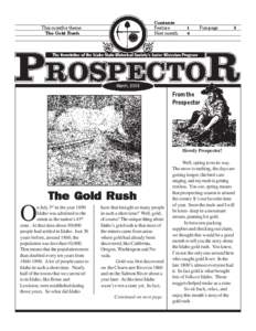 Contents Feature Next month This month’s theme: The Gold Rush