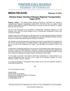 MEDIA RELEASE  February 13, 2013 Windsor-Essex Chamber Releases Regional Transportation Paper (RTP)