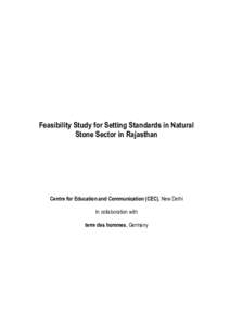 Feasibility Study for Setting Standards in Natural Stone Sector in Rajasthan