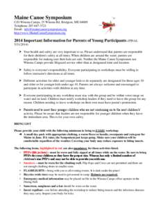 Maine Canoe Symposium C/O Winona Camps, 35 Winona Rd, Bridgton, ME[removed]Telephone[removed]Email: [removed] http://www.MaineCanoeSymposium.org