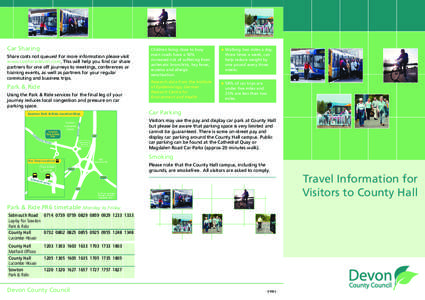 Car Sharing Share costs not queues! For more information please visit www.carsharedevon.com. This will help you find car share