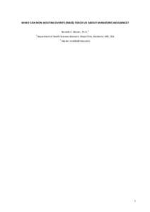 WHAT CAN NON-ROUTINE EVENTS (NRES) TEACH US ABOUT MANAGING RESILIENCE? Renaldo C. Blocker, Ph.D. 1 1