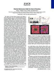 Chemical Denaturants Inhibit the Onset of Dewetting Jeremy L. England,† Vijay S. Pande,‡ and Gilad Haran*,§ Departments of Physics, Chemistry, and Structural Biology, Stanford UniVersity, Stanford California 94305, 