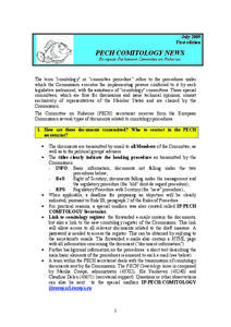 July 2009 First edition PECH COMITOLOGY NEWS European Parliament Committee on Fisheries