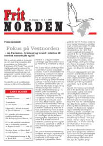 32. årgang - nrTemanummer: Fokus på Vestnorden - om Færøerne, Grønland og Island i relation til