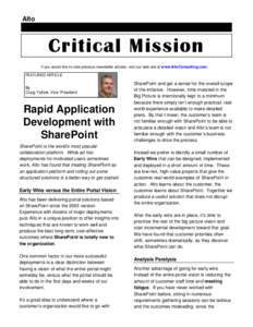 Alto  Critical Mission The Information-Intensive Newsletter for Alto’s Clients and Business Partners If you would like to view previous newsletter articles, visit our web site at www.AltoConsulting.com. FEATURED ARTICL