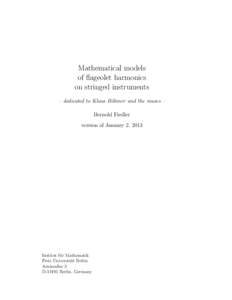 Mathematical models of flageolet harmonics on stringed instruments – dedicated to Klaus B¨ohmer and the muses – Bernold Fiedler version of January 2, 2013