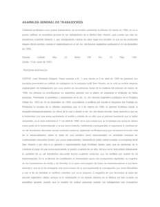 ASAMBLEA GENERAL DE TRABAJDORES Habiendo participado solo quince trabajadores en la reunión celebrada el primero de marzo de 1956, no se la puede calificar de asamblea general de los trabajadores de la fábrica San Vice