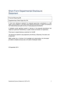 Short-Form Departmental Disclosure Statement Financial Reporting Bill Supplementary Order Paper No 376 A short form disclosure statement for proposed government amendments to a Bill seeks to bring together in one place s