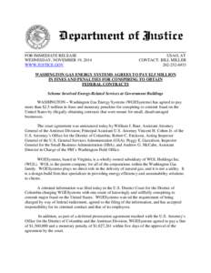 Washington Gas Energy Systems Agrees to Pay $2.5 Million in Fines and Penalties for Conspiring to Obtain Federal Contracts