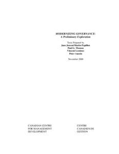 MODERNIZING GOVERNANCE: A Preliminary Exploration Texts Prepared by Jane Jenson/Martin Papillon Paul G. Thomas Vincent Lemieux
