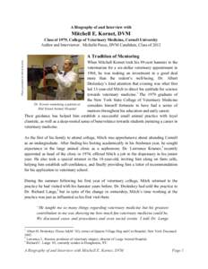 A Biography of and Interview with  Mitchell E. Kornet, DVM Class of 1979, College of Veterinary Medicine, Cornell University Author and Interviewer: Michelle Pesce, DVM Candidate, Class of 2012