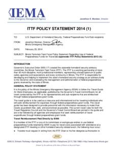 ITTF POLICY STATEMENT[removed]TO: U.S. Department of Homeland Security, Federal Preparedness Fund Sub-recipients  FROM: