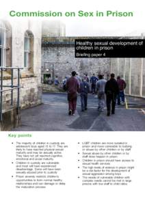 Commission on Sex in Prison  Healthy sexual development of children in prison Briefing paper 4