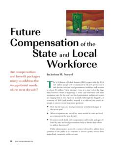 Future Compensation of the State and Local Workforce Are compensation and benefit packages