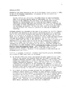 1.  History of BSDC Founded as the State Institution for the Feeble Minded Youth on March 5, 1885, by act of the Nebraska legislature, the purpose of the Institution was established as follows: