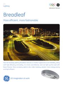 GE Lighting Breadleaf More efﬁcient, more fashionable