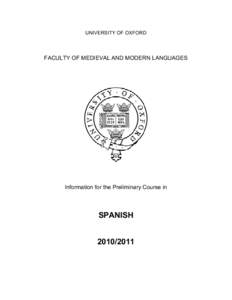 UNIVERSITY OF OXFORD  FACULTY OF MEDIEVAL AND MODERN LANGUAGES Information for the Preliminary Course in