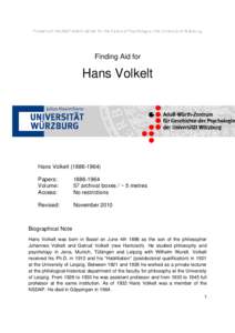 Property of the Adolf‐Würth‐Center for the History of Psychology at the University of Würzburg    Finding Aid for  Hans Volkelt