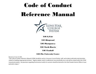 Code of Conduct Reference Manual LSC-CyFair LSC-Kingwood LSC-Montgomery