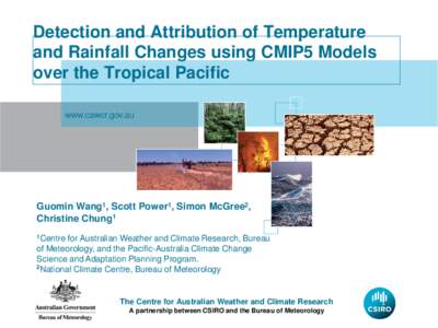 Detection and Attribution of Temperature and Rainfall Changes using CMIP5 Models over the Tropical Pacific