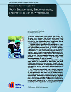 This document was peer reviewed through the NWI.  Wraparound Practice: Chapter 4c.1 Youth Engagement, Empowerment, and Participation in Wraparound